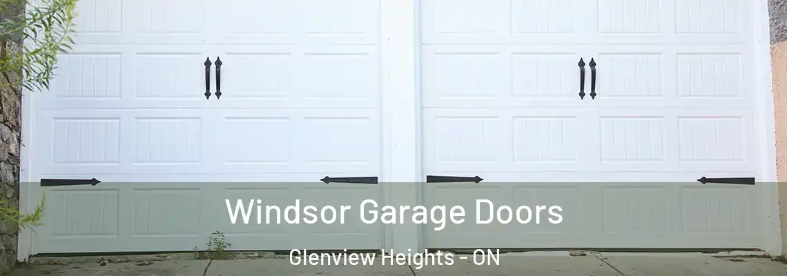 Windsor Garage Doors Glenview Heights - ON