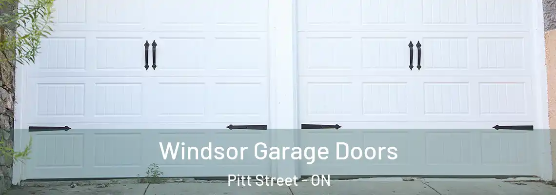 Windsor Garage Doors Pitt Street - ON