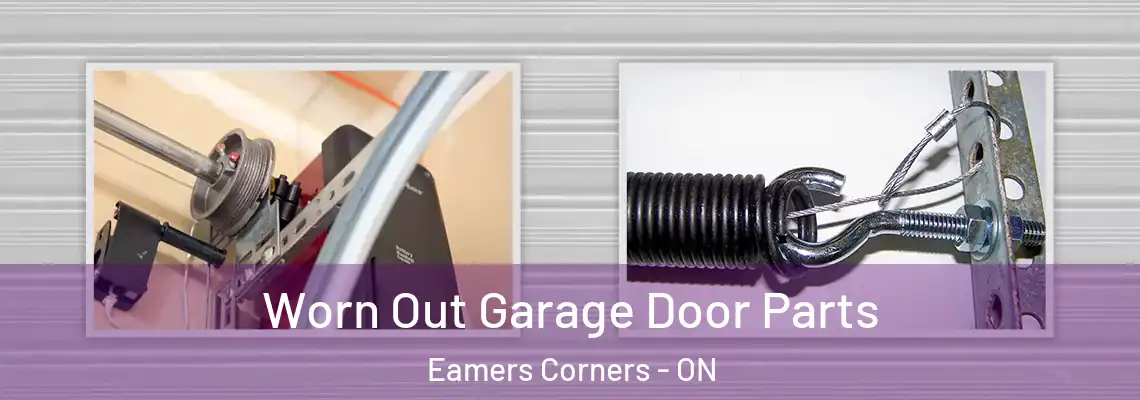Worn Out Garage Door Parts Eamers Corners - ON